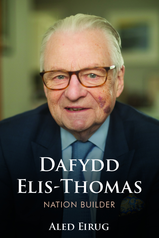 Cover of the book Dafydd Elis-Thomas: Nation Builder